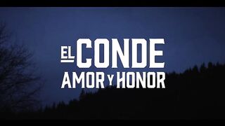 22. El Conde, (Amor y Honor)