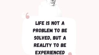 Life Is Not Problem To Be Solved, But A Reality... Soren Kierkegaard Quote - Quote Of The Hour