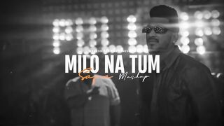Milo_Na_Tum_Ft._Sajna_(Mashup)_|_Bohemia_x_Divine_x_Badshah_x_Zack_Knight_|_Naresh_Parmar