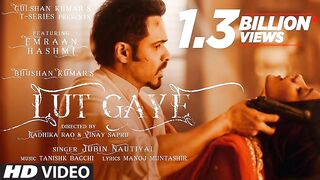 Lut Gaye (Full Song) Emraan Hashmi, Yukti | Jubin N, Tanishk B, Manoj M | Bhushan K | Radhika-Vinay 5