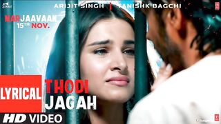 Lyrical: Thodi Jagah Video | Riteish D, Sidharth M, Tara S | Arijit Singh | Tanishk Bagchi