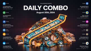 Daily Combo 20.08.2024 | Top Telegram Bots to Make Money FAST in 2024! |