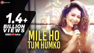 Mile Ho Tum Humko Song