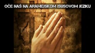 MOLITVA GOSPODNJA OČE NAŠ