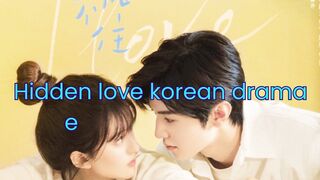 Hidden love korean drama episode (part 1 )