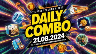 Daily Combo 21.08.2024 | Top Telegram Bots to Make Money FAST in 2024! |