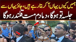 ہمیں کیوں یہاں آکربتارہے ہو،جاویہاں سے۔جلسہ ہوگاہرصورت ہوگادم دما مست قلندر،
