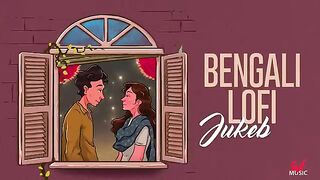 Bengali Lofi Songs | Audio Jukebox |