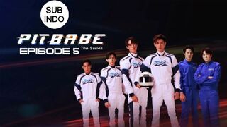 PIT BABE THE SERIES EP 5 SUB INDO