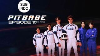 PIT BABE THE SERIES EP 10 SUB INDO