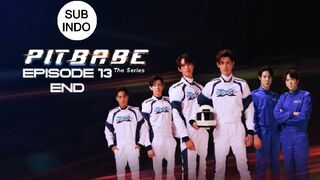 PIT BABE THE SERIES EP 13 SUB INDO (END)