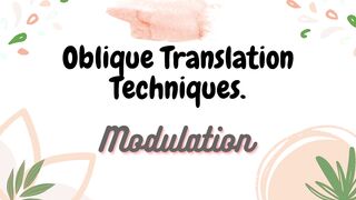 Translation TECHNIQUES - Modulation