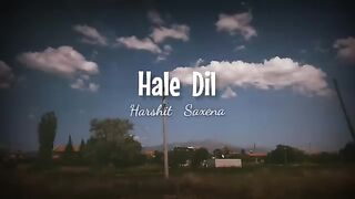 hale Dil Tujkho sunata