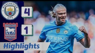 MANCHESTER CITY VS IPSWICH TOWN HIGHLIGHT