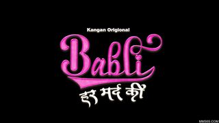Babli Har Mard Ki S01E04 2024 Hindi Kangan