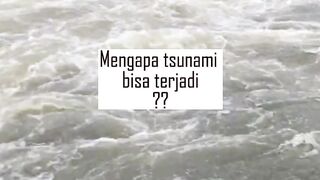 Mengapa Tsunami Terjadi, Berikut Penyebabnya