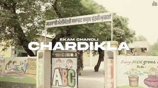Chardikla (Official ) Ekam Chanoli - Laddi Gill - Gill Raunta - Manekam Singh - Songs 2023.