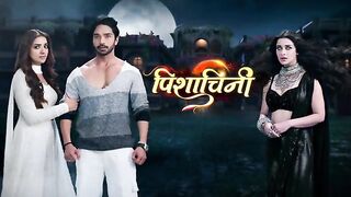 Pishachini 4 January 2023 today full episode 107