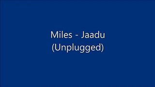 Miles - Jaadu
