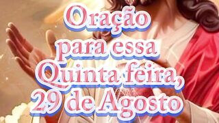 Oração para essa Quinta feira 29 de Agosto