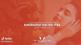 Khubsurat hai wo itna .song