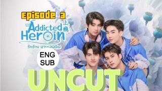 ADDICTED HEROIN EP 3 ENG SUB UNCUT