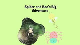 The Tale of Spider and Bee: A Heartwarming Story of Friendship and Courage