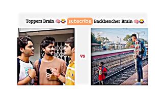 Toppers Brain ???????? vs Backbenchers Brain ???????? 2