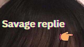 savage reples to insult