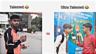 Talented ???? vs Ultra Talented ????