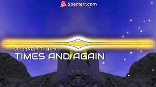 Times and again (music by Lil 21