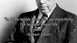 Robert Frost words about life