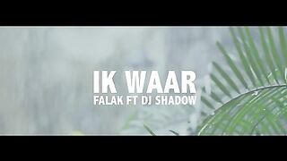 Ik_Waar___Falak_ft_Dj_Shadow___Official_Video___Punjabi_Song_2016