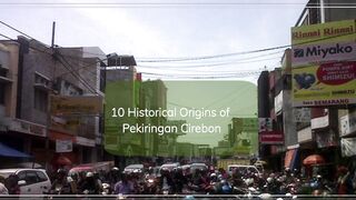 10 Historical Origins of Pekiringan Cirebon