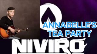 REMIX ASOY GEBOY' ANNABELLE'S TEA PARTY - NIVIRO