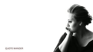 23 Interesting Quotes From Adele | Quote Wander