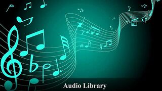 Daydream Free Background Music - Audio Library