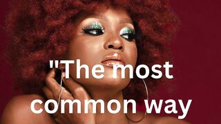 the most common way