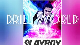 slayboy-drill world