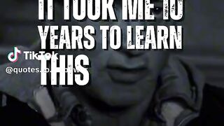 IT TOOK ME 10 YEARS TO LEARN THIS