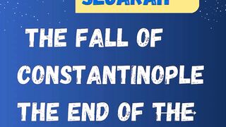 A brief history of the fall of Constantinople [[sejarah singkat runtuhnya konstantinopel