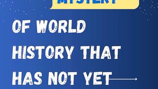 The unrevealed mysteries of world history[[Misteri sejarah Belu terungkap]]]