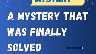 the mysteries of the world have been revealed