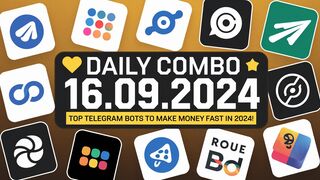 Daily Combo 16.09.2024 | Top Telegram Bots to Make Money FAST in 2024! |