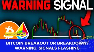 Bitcoin Breakout or BreakDown? WARNING: Signals Flashing
