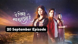 Yeh Rishta Kya Kehlata Hai 20th September 2024 Episode | YRKKH Today NEW PROMO