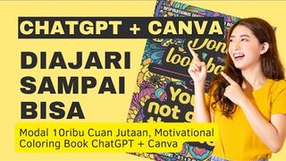 Trik Buat COLORING BOOK: ChatGPT + Canva Jual di Etsy dan Amazon KDP