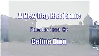 A NEW DAY HAS COME