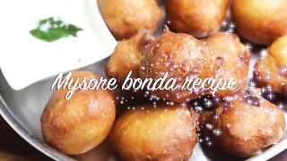 Mysore Bonda Recipe, |How to make Mysore bonda | Indian Street Food | Mysore Bajji Recipe