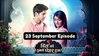 Dil Ko Tumse Pyaar Hua 23rd September Episode | Dil Ko Tumse Pyaar Hua Today NEW PROMO
